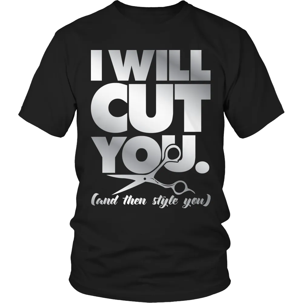 Limited Edition - I Will Cut You